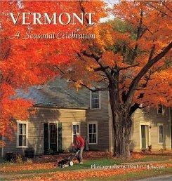 Vermont: A Seasonal Celebration