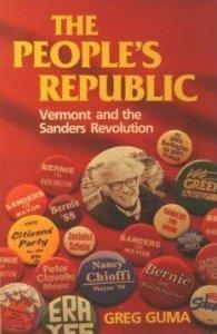 The People's Republic: Vermont and the Sanders Revolution